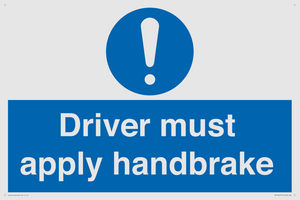 Driver must apply handbrake